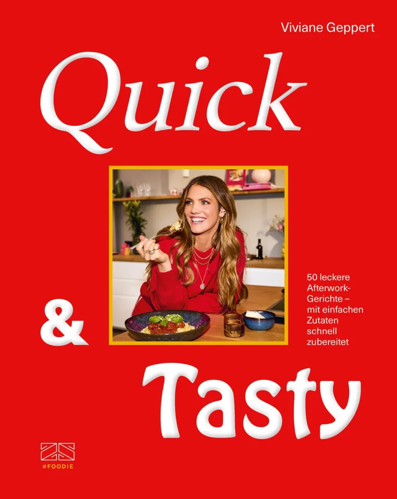 Kochbuch Quick & Tasty mit Viviane Geppert.